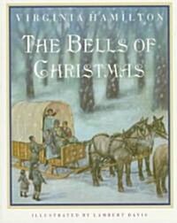 The Bells of Christmas (Paperback, Reprint)