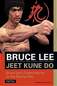 [중고] Jeet Kune Do: Bruce Lee‘s Commentaries on the Martial Way (Paperback)