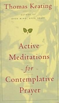 Active Meditations for Contemplative Prayer (Hardcover)