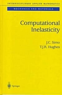 Computational Inelasticity (Hardcover, 1998. Corr. 2nd)