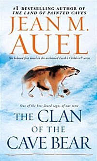 The Clan of the Cave Bear: Earths Children, Book One (Mass Market Paperback)