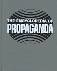 Encyclopaedia of Propaganda (Hardcover)