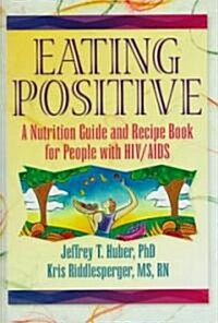 Eating Positive (Hardcover)