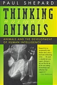 Thinking Animals: Animals and the Development of Human Intelligence (Paperback)
