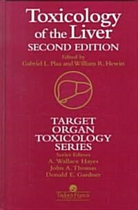 Toxicology of the Liver (Hardcover, 2)