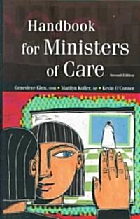 Handbook for Ministers of Care (Paperback, 2nd)