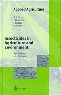 Insecticides in Agriculture and Environment (Hardcover)