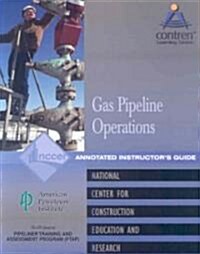 Pipeline Field Operations Gas Instructors Guide, Perfect Bound (Paperback)