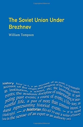 The Soviet Union Under Brezhnev (Paperback)