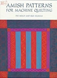 Amish Patterns for Machine Quilting (Paperback)