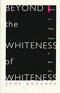 Beyond the Whiteness - PB (Paperback)