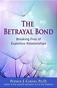 The Betrayal Bond (Paperback)