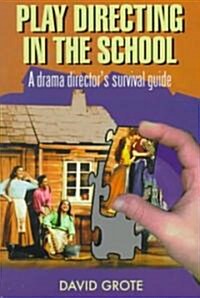 Play Directing in the School (Paperback)