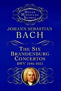 The Six Brandenburg Concertos (Paperback)