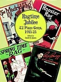 Ragtime Jubilee: 42 Piano Gems, 1911-21 (Paperback)