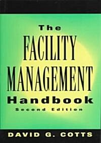 The Facility Management Handbook (Hardcover, 2nd, Subsequent)