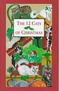 The 12 Cats of Christmas (Paperback)