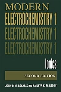 Volume 1: Modern Electrochemistry: Ionics (Paperback, 2, Softcover Repri)