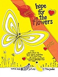 Hope for the Flowers (Paperback, Cassette)