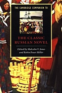 The Cambridge Companion to the Classic Russian Novel (Paperback)