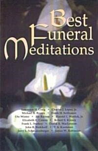 Best Funeral Meditations (Paperback)