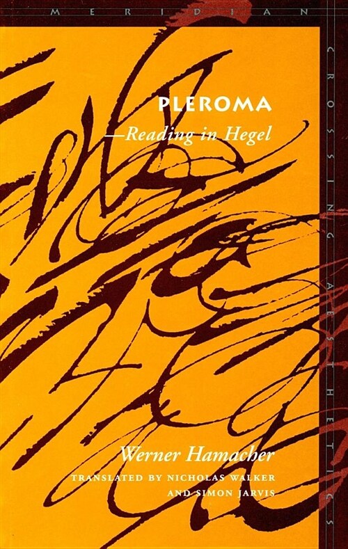 Pleroma: --Reading in Hegel (Paperback)