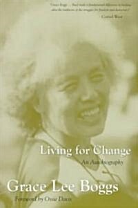 Living for Change: An Autobiography (Paperback)