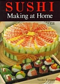 Sushi Making at Home (Paperback)