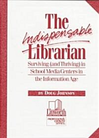 The Indispensable Librarian (Paperback)