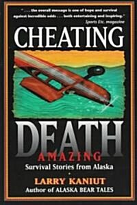 Cheating Death (Paperback)
