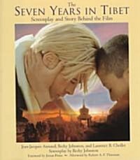 The Seven Years in Tibet (Hardcover)