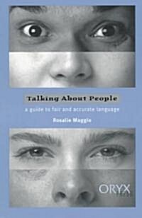Talking about People: A Guide to Fair and Accurate Language (Paperback, 3)