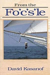 From the Focsle (Paperback)