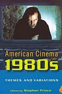 American Cinema of the 1980s: Themes and Variations (Paperback)