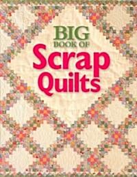 Big Book of Scrap Quilts (Paperback)