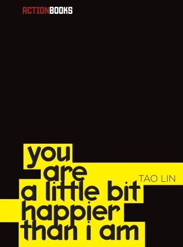 You Are a Little Bit Happier Than I Am (Paperback)