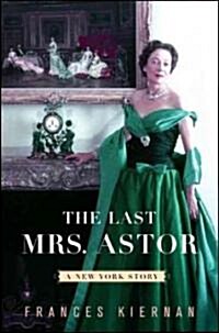 [중고] Last Mrs. Astor (Hardcover)