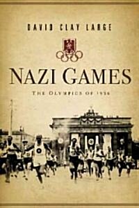 Nazi Games: The Olympics of 1936 (Hardcover)