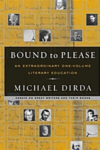 Bound to Please: An Extraordinary One-Volume Literary Education (Paperback)