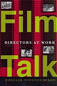Film Talk: Directors at Work (Paperback)