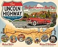 The Lincoln Highway: Coast to Coast from Times Square to the Golden Gate (Hardcover)