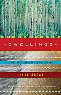 Dwellings: A Spiritual History of the Living World (Paperback)