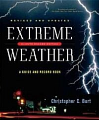 Extreme Weather: A Guide and Record Book (Paperback, Revised)