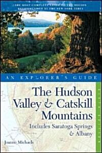 Explorers Guide Hudson Valley and Catskill Mountains (Paperback, 6th)