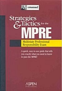 Strategies & Tactics for the MPRE (Paperback)