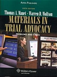 Materials in Trial Advocacy (Paperback, CD-ROM, 6th)