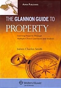 The Glannon Guide to Property (Paperback)