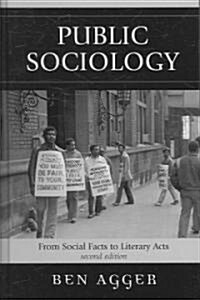 Public Sociology: From Social Facts to Literary Acts (Hardcover, 2)