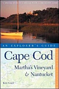 Explorers Guide Cape Cod, Marthas Vineyard & Nantucket (Paperback, 7th)
