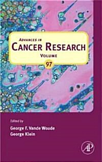 Advances in Cancer Research: Volume 97 (Hardcover)